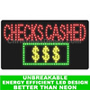 LED Flashing Lighted Checks Cashed Sign